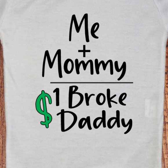 Broke daddy funny baby bodysuit clothes - Picture 2 of 3